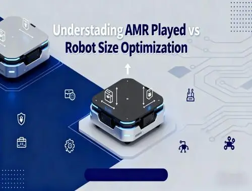 Understanding AMR Payload vs Robot Size Optimization